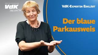 Thumbnail für das Video mit einem Bild von Dorothee Czennia und dem Text "Der blaue Parkausweis - VdK-Expertin erklärt"