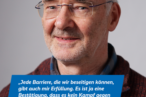 Peter Maier, Bayern Das Plakatmotiv zeigt am oberen Rand das Logo der Aktion "Alles geht zusammen" und das VdK-Logo, darunter ein großes Portraitfoto von Peter Maier und das Zitat „Jede Barriere, die wir beseitigen können, gibt auch mir Erfüllung. Es ist ja eine Bestätigung, dass es kein Kampf gegen Windmühlen ist.“